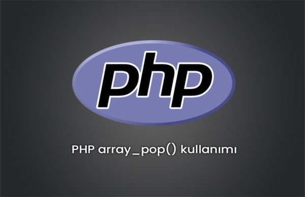 PHP array_pop() Fonksiyonu